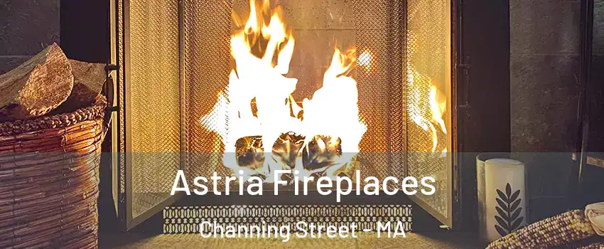 Astria Fireplaces Channing Street - MA