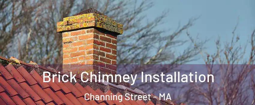 Brick Chimney Installation Channing Street - MA