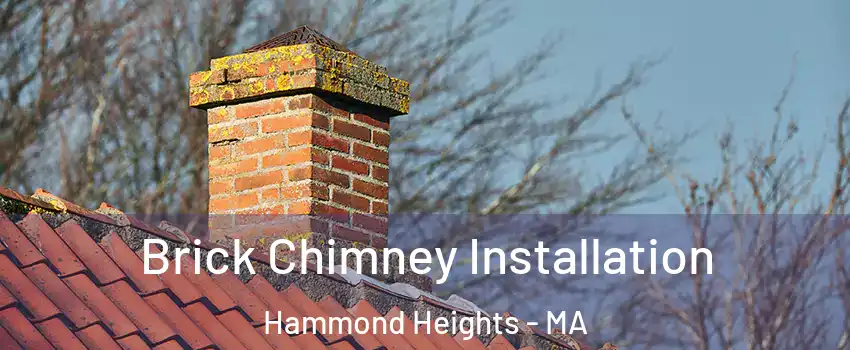 Brick Chimney Installation Hammond Heights - MA