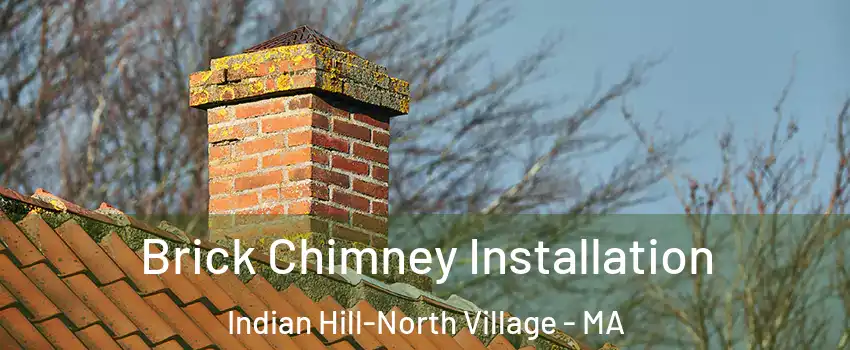 Brick Chimney Installation Indian Hill-North Village - MA