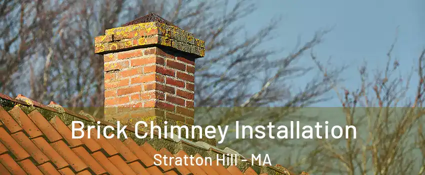 Brick Chimney Installation Stratton Hill - MA