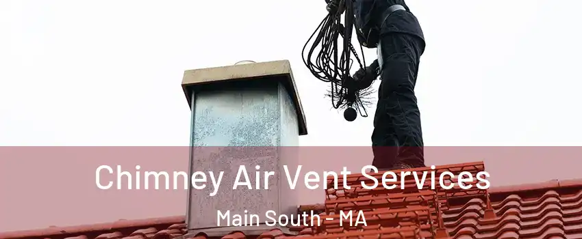 Chimney Air Vent Services Main South - MA