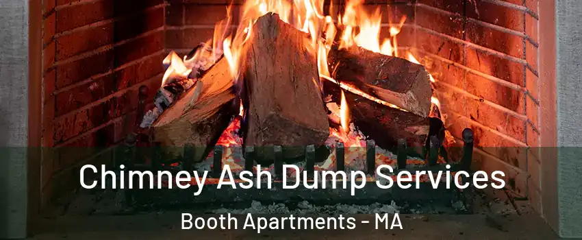 Chimney Ash Dump Services Booth Apartments - MA