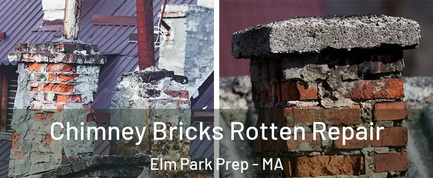 Chimney Bricks Rotten Repair Elm Park Prep - MA