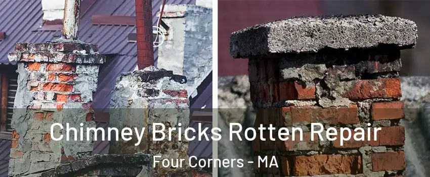 Chimney Bricks Rotten Repair Four Corners - MA