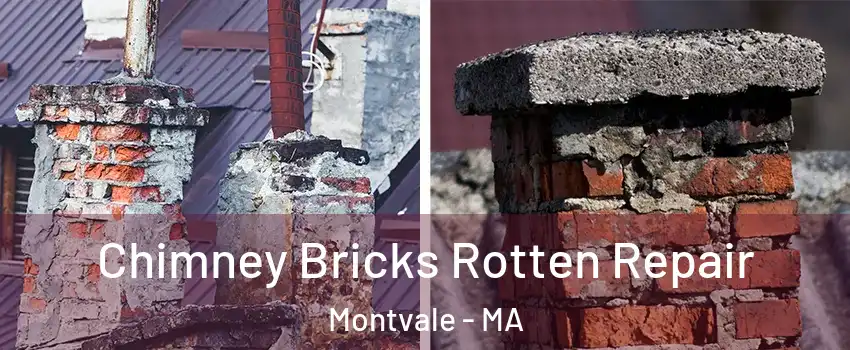 Chimney Bricks Rotten Repair Montvale - MA