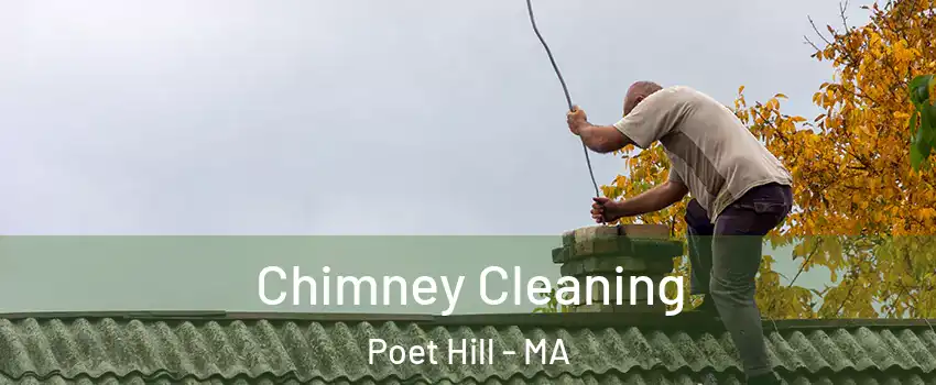 Chimney Cleaning Poet Hill - MA