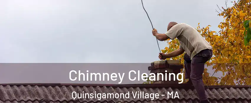 Chimney Cleaning Quinsigamond Village - MA