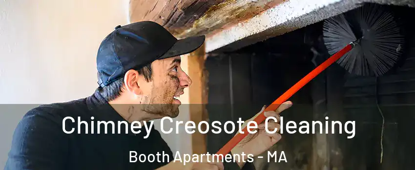 Chimney Creosote Cleaning Booth Apartments - MA