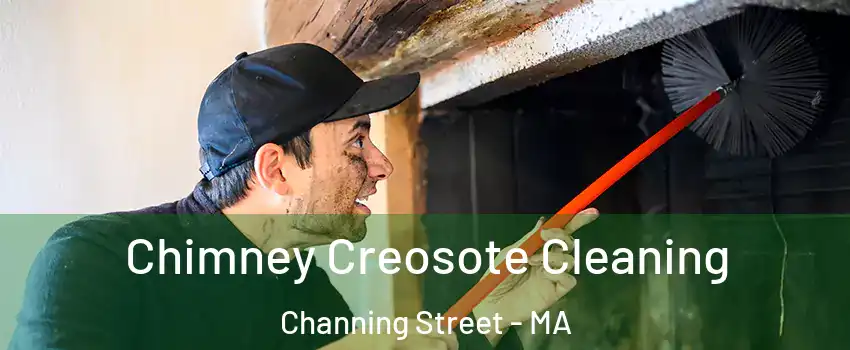 Chimney Creosote Cleaning Channing Street - MA