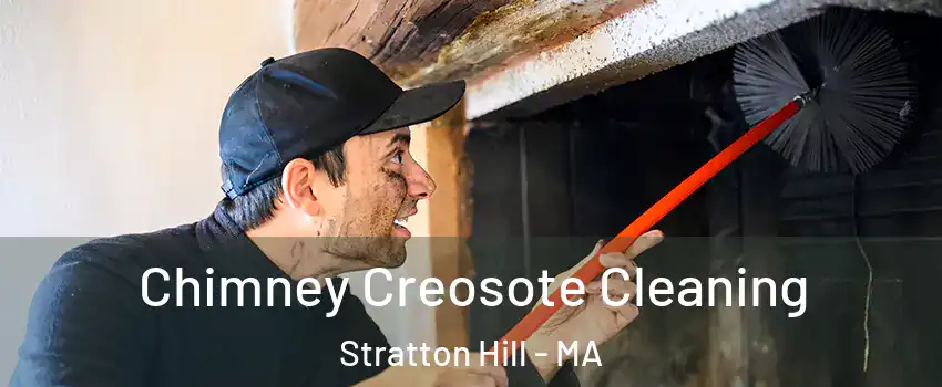 Chimney Creosote Cleaning Stratton Hill - MA