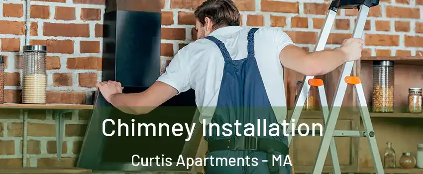 Chimney Installation Curtis Apartments - MA