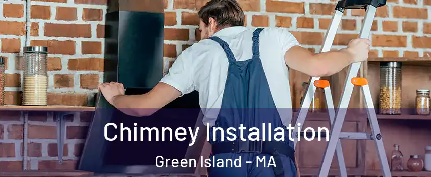 Chimney Installation Green Island - MA