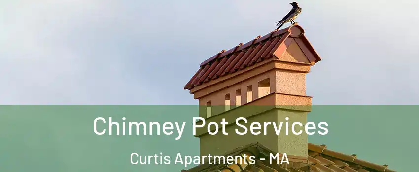 Chimney Pot Services Curtis Apartments - MA