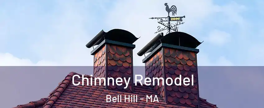 Chimney Remodel Bell Hill - MA