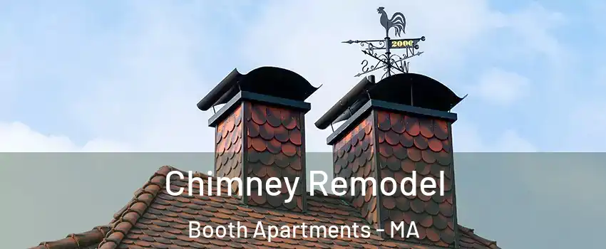 Chimney Remodel Booth Apartments - MA