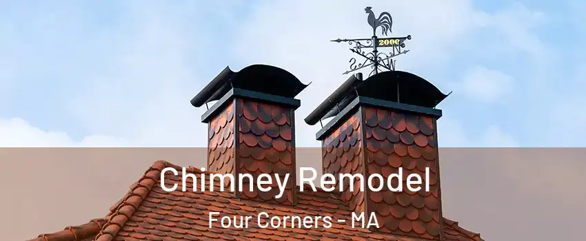 Chimney Remodel Four Corners - MA