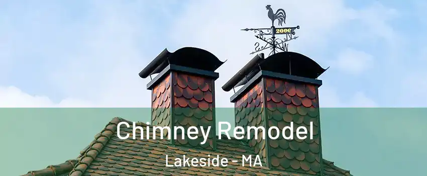 Chimney Remodel Lakeside - MA