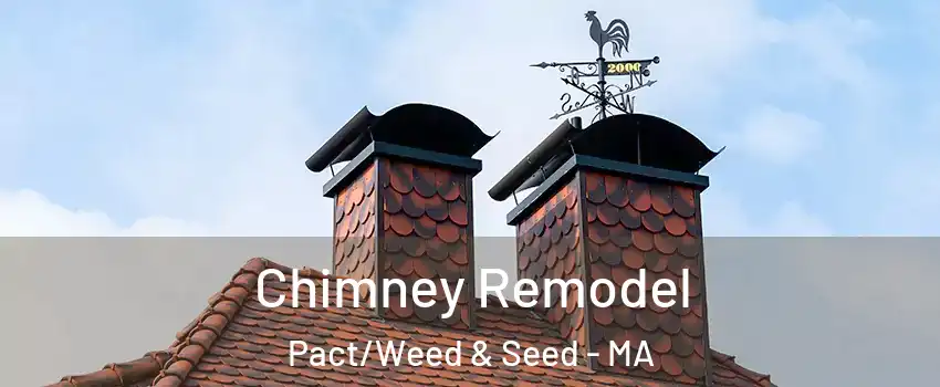 Chimney Remodel Pact/Weed & Seed - MA