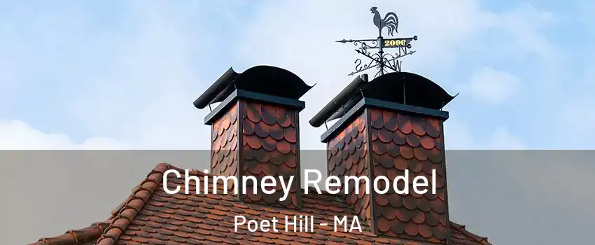 Chimney Remodel Poet Hill - MA