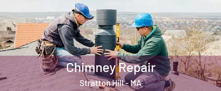 Chimney Repair Stratton Hill - MA