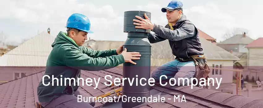 Chimney Service Company Burncoat/Greendale - MA