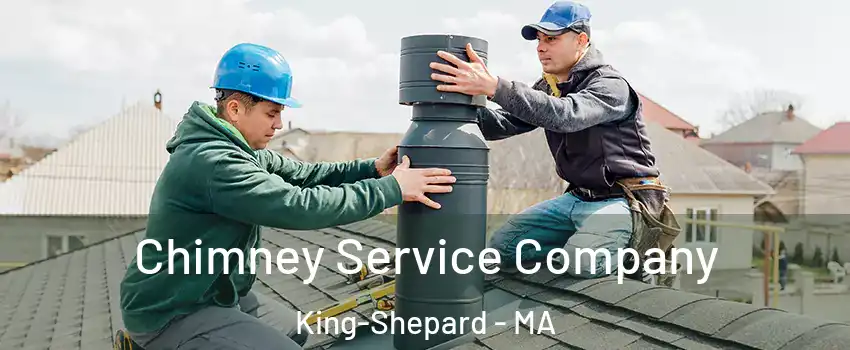 Chimney Service Company King-Shepard - MA