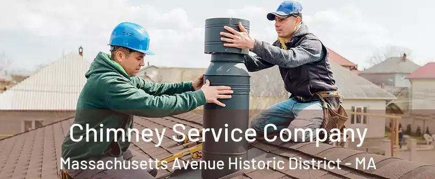 Chimney Service Company Massachusetts Avenue Historic District - MA