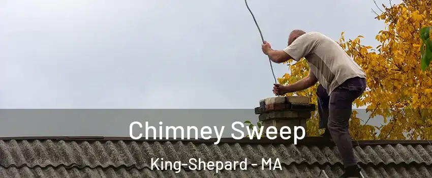 Chimney Sweep King-Shepard - MA