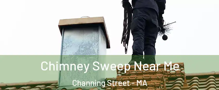 Chimney Sweep Near Me Channing Street - MA