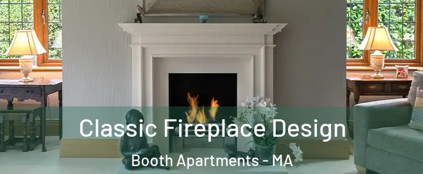 Classic Fireplace Design Booth Apartments - MA