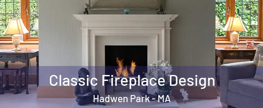 Classic Fireplace Design Hadwen Park - MA