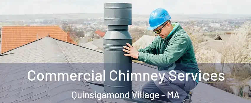 Commercial Chimney Services Quinsigamond Village - MA