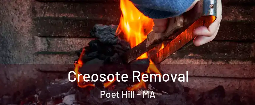 Creosote Removal Poet Hill - MA