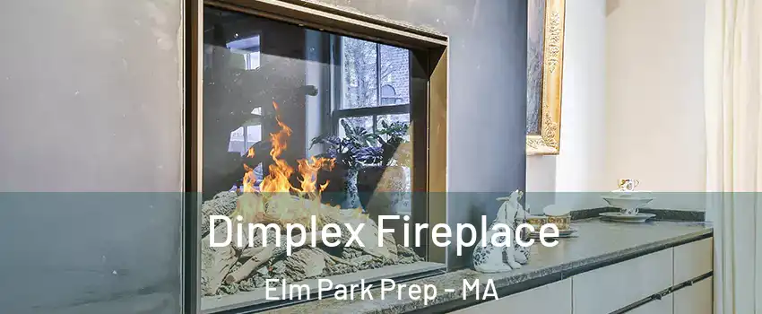 Dimplex Fireplace Elm Park Prep - MA