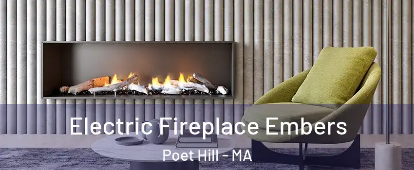 Electric Fireplace Embers Poet Hill - MA