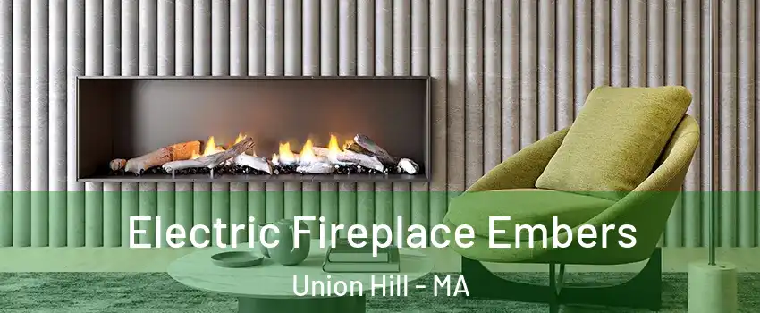 Electric Fireplace Embers Union Hill - MA