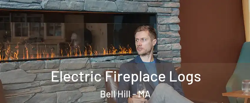 Electric Fireplace Logs Bell Hill - MA