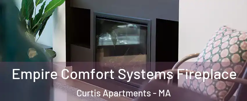 Empire Comfort Systems Fireplace Curtis Apartments - MA