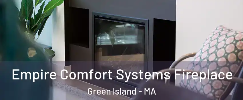 Empire Comfort Systems Fireplace Green Island - MA