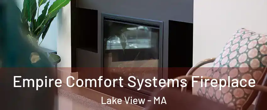 Empire Comfort Systems Fireplace Lake View - MA