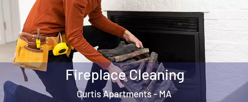 Fireplace Cleaning Curtis Apartments - MA