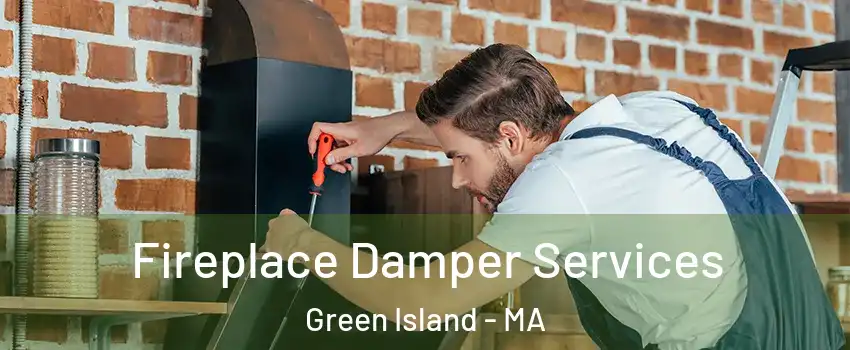 Fireplace Damper Services Green Island - MA