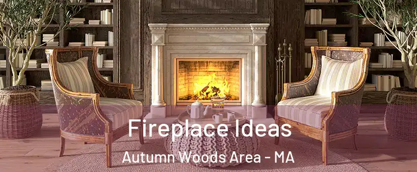 Fireplace Ideas Autumn Woods Area - MA