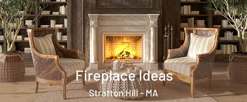 Fireplace Ideas Stratton Hill - MA