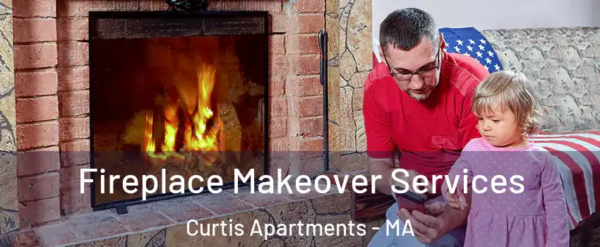 Fireplace Makeover Services Curtis Apartments - MA