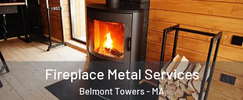 Fireplace Metal Services Belmont Towers - MA