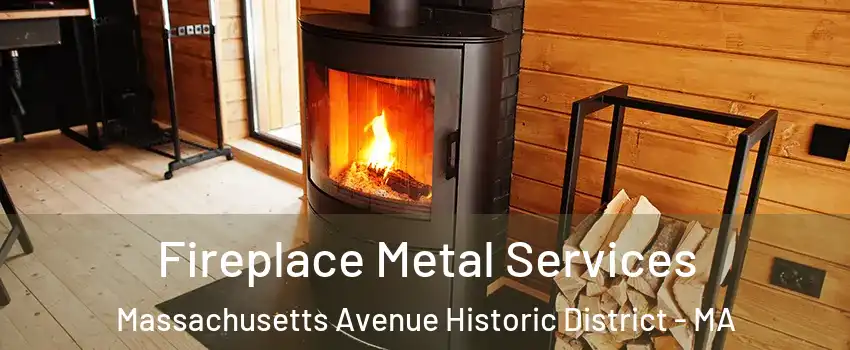 Fireplace Metal Services Massachusetts Avenue Historic District - MA