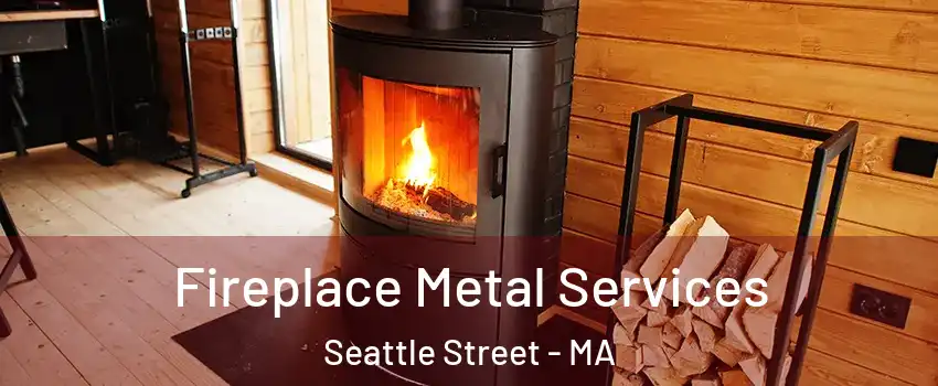 Fireplace Metal Services Seattle Street - MA