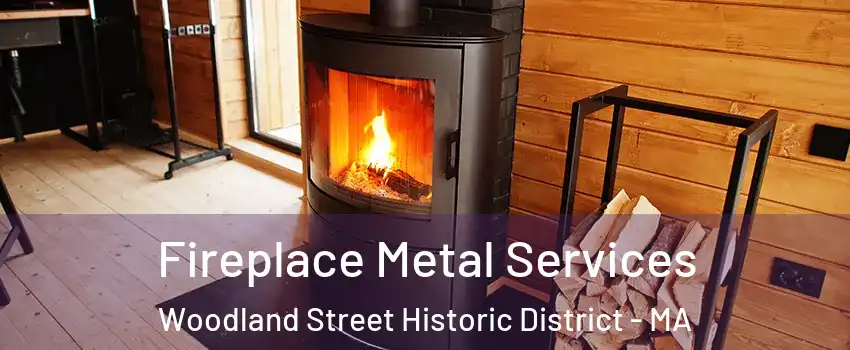 Fireplace Metal Services Woodland Street Historic District - MA